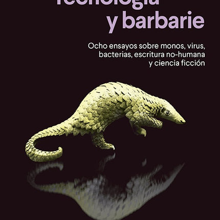 TECNOLOGIA Y BARBARIE | MICHEL NIEVA