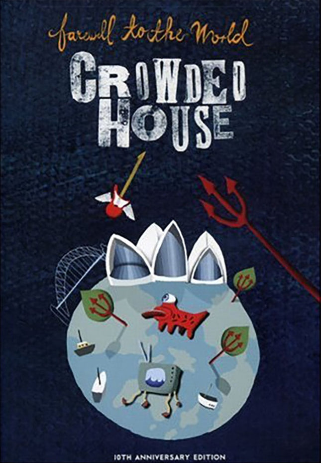 FAREWELL TO THE WORLD | CROWDED HOUSE