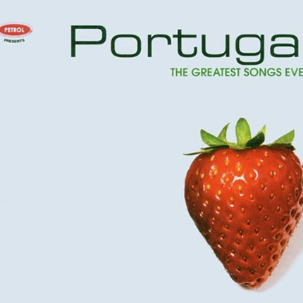 PORTUGAL THE GREATEST SONGS EVER | AUTORES VARIOS