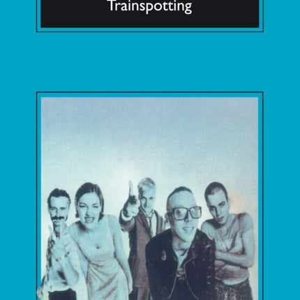 TRAINSPOTTING | IRVINE WELSH