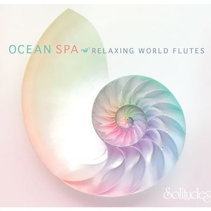 OCEANSPA- RELAXING WORLD FLUTES | SOLITUDES