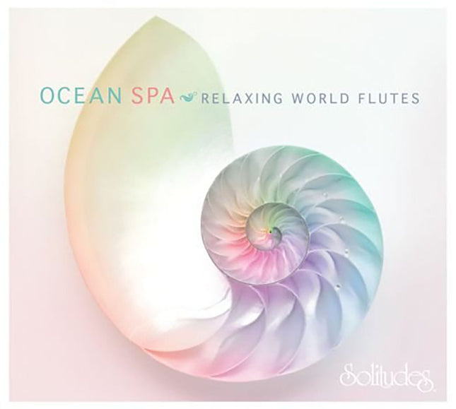 OCEANSPA- RELAXING WORLD FLUTES | SOLITUDES