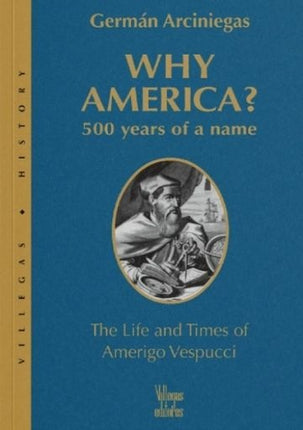 AMERICA 500 YEARS OF A NAME  | GERMAN ARCINIEGAS