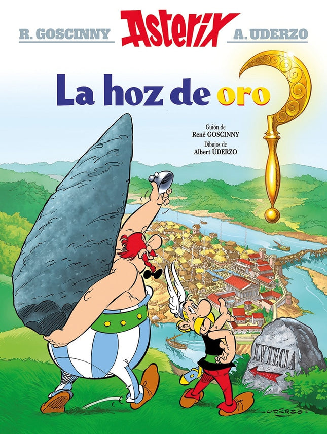 ASTERIX LA HOZ DE OROS  | RENE GOSCINNY