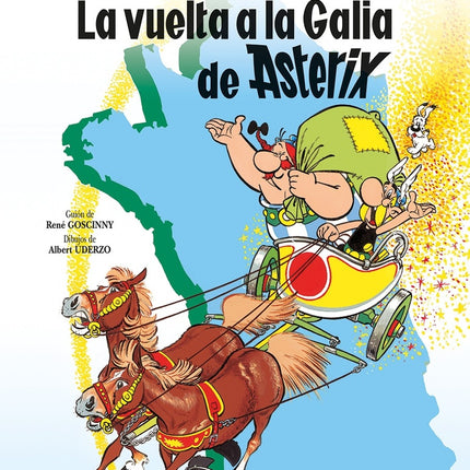 ASTERIX LA VUELTA A LA GALIA DE ASTERIX  | RENE GOSCINNY