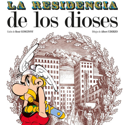 ASTERIX LA RESISTENCIA DE LOS DIOSES | RENE GOSCINNY