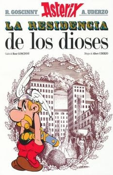 ASTERIX LA RESISTENCIA DE LOS DIOSES | RENE GOSCINNY