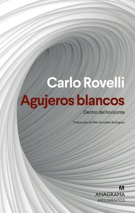 AGUJEROS BLANCOS  | CARLO ROVELLI