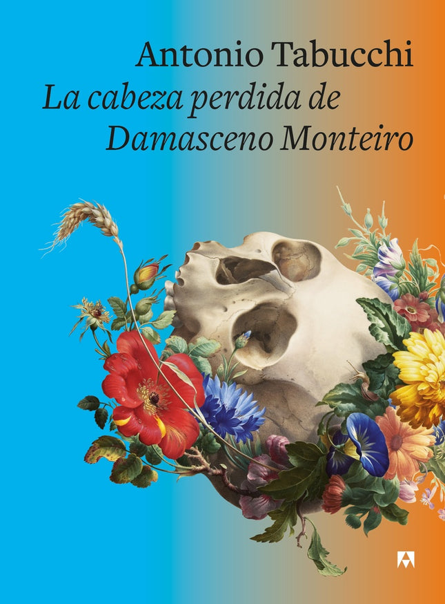 CABEZA PERDIDA DE DAMASCENO MONTEIRO, LA  | ANTONIO TABUCCHI