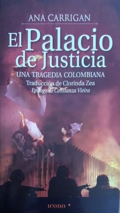 EL PALACIO DE JUSTICIA  | ANA CARRIGAN