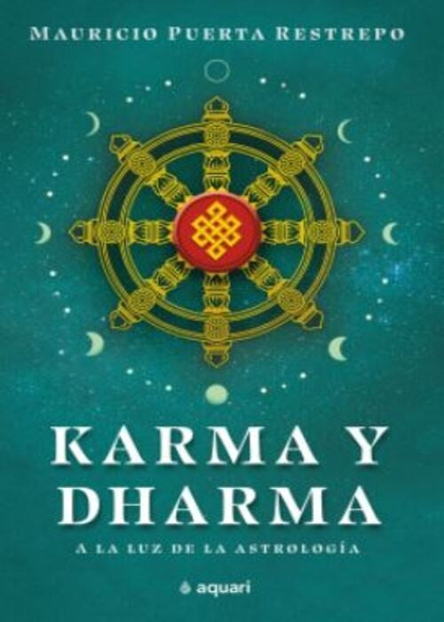 KARMA Y DHARMA | MAURICIO PUERTA RESTREPO