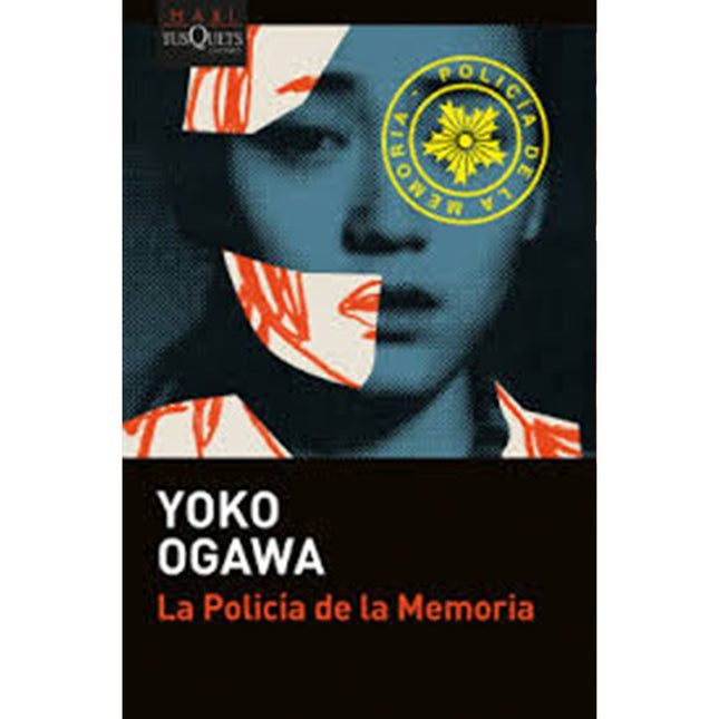 LA POLICIA DE LA MEMORIA | YOKO OGAWA