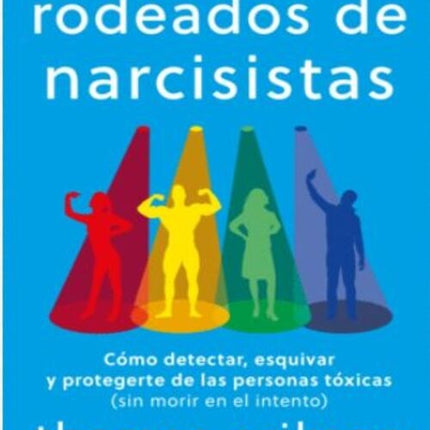 RODEADOS DE NARCISISTAS | THOMAS ERIKSON