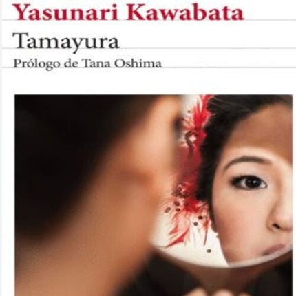 TAMAYURA | YASUNARI KAWABATA