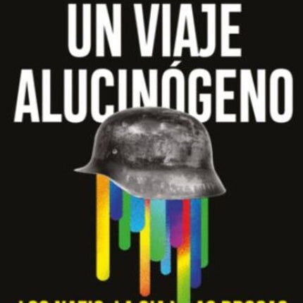 UN VIAJE ALUCINOGENO | NORMAN OHLER