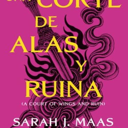 UNA CORTE DE ALAS Y RUINA  | SARAH J MAAS