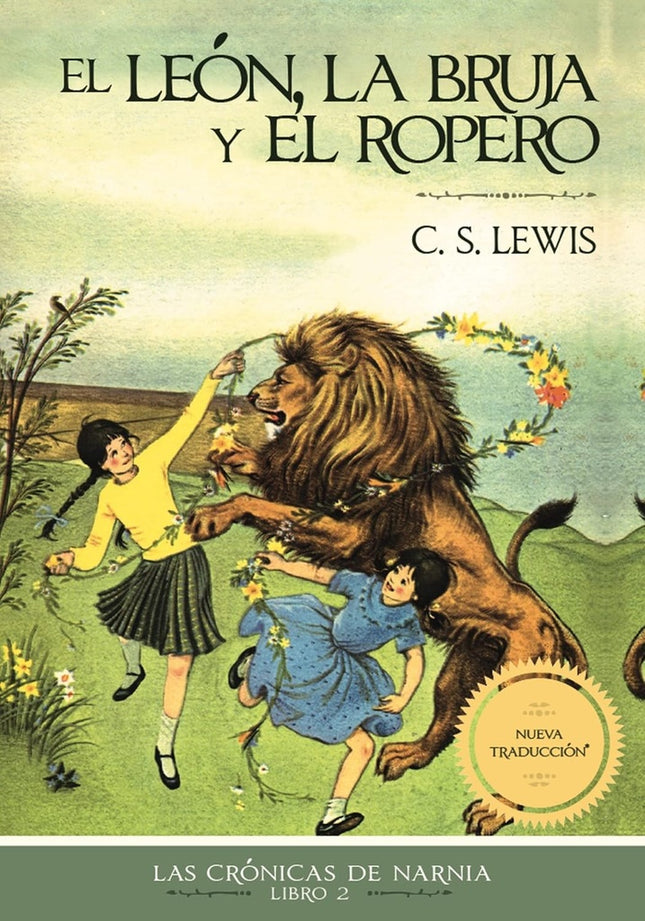 EL LEON, LA BRUJA Y EL ROPERO  | C.S. LEWIS