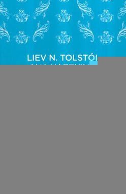 ANA KARENINA | LEV N TOLSTOI