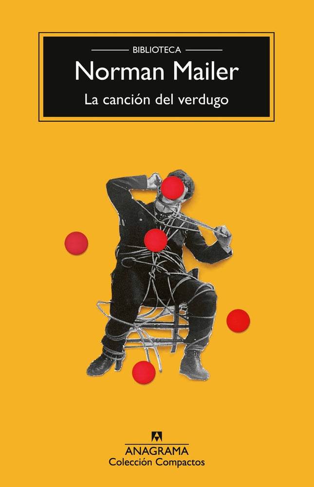 LA CANCION DEL VERDUGO | NORMAN MAILER