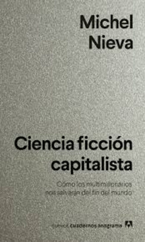 CIENCIA FICCION CAPITALISTA | MICHEL NIEVA