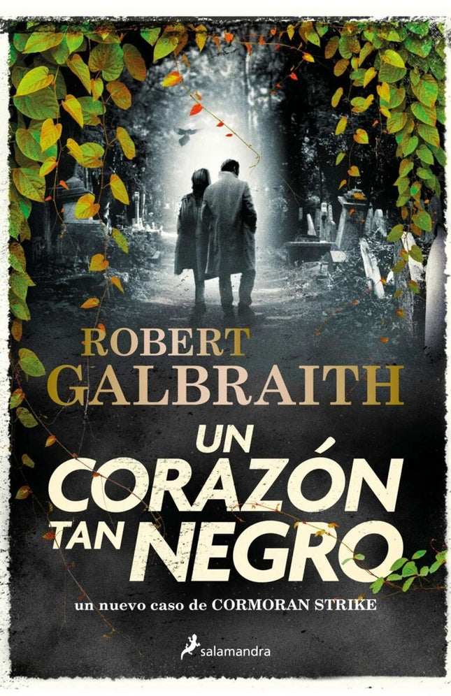 UN CORAZON TAN NEGRO | ROBERT GALBRAITH