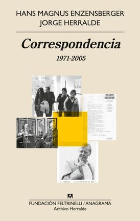CORRESPONDENCIA (1971-2005) | HANS MAGNUS ENZENSBERGER
