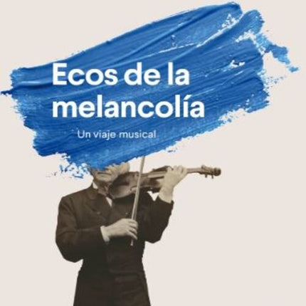 ECOS DE LA MELANCOLIA  | ROGER BARTRA