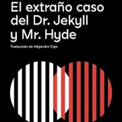 EL EXTRAÑO CASO DEL DOCTOR JEKYLL Y EL SEÑOR HYDE | ROBERT LOUIS STEVENSON