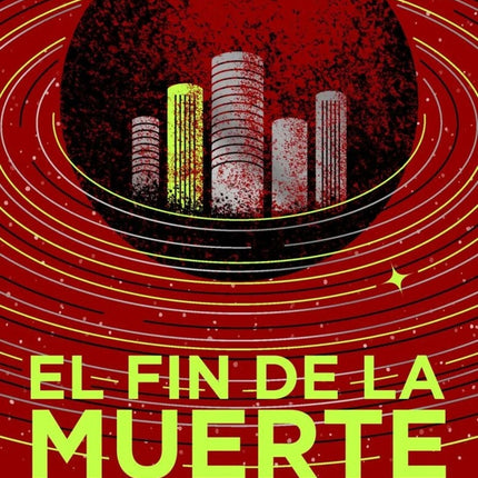 EL FIN DE LA MUERTE (ED. ILUSTRADA) | CIXIN LIU