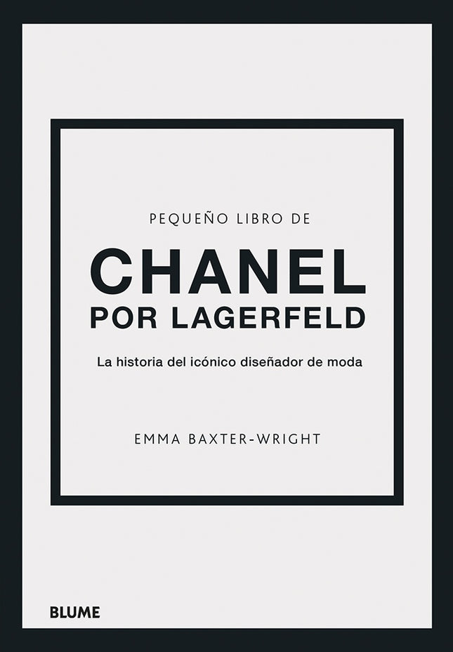 PEQUEÑO LIBRO DE CHANEL POR LAGERFELD | EMMA BAXTER WRIGHT