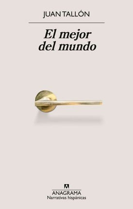 EL MEJOR DEL MUNDO | JUAN TALLON