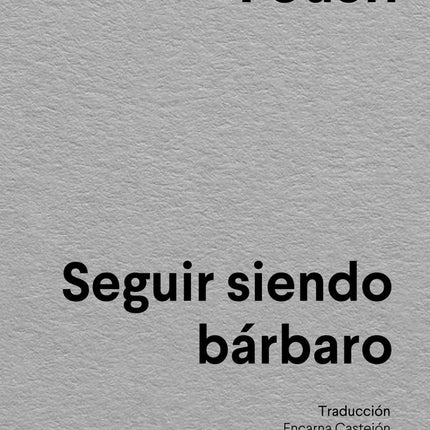 SEGUIR SIENDO BARBARO | LOUISA YOUSFI