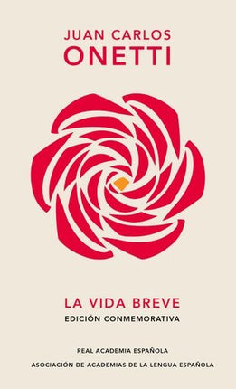 LA VIDA BREVE | JUAN CARLOS ONETTI