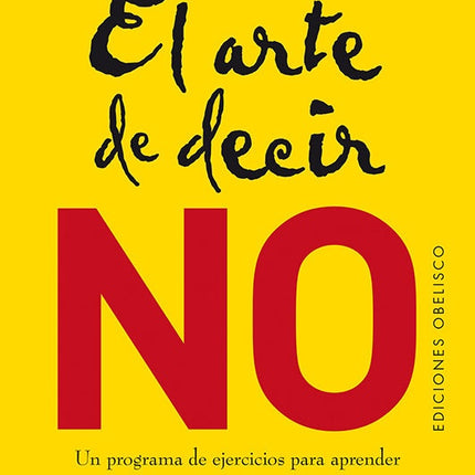 EL ARTE DE DECIR NO  | HEDWIG KELLNER