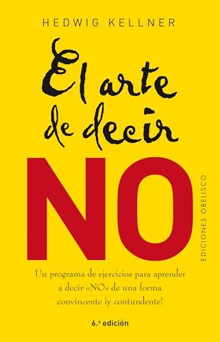 EL ARTE DE DECIR NO  | HEDWIG KELLNER