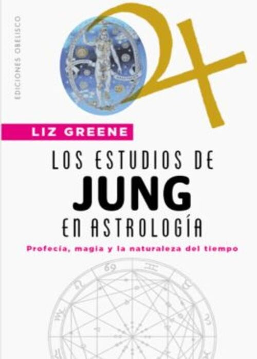 LOS ESTUDIOS DE JUNG EN ASTROLOGIA | LIZ GREENE