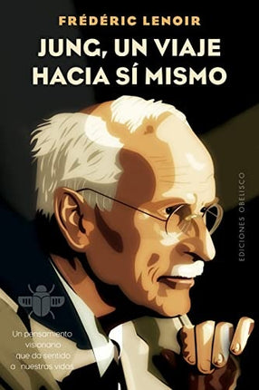 JUNG, UN VIAJE HACIA SI MISMO | FREDERIC LENOIR