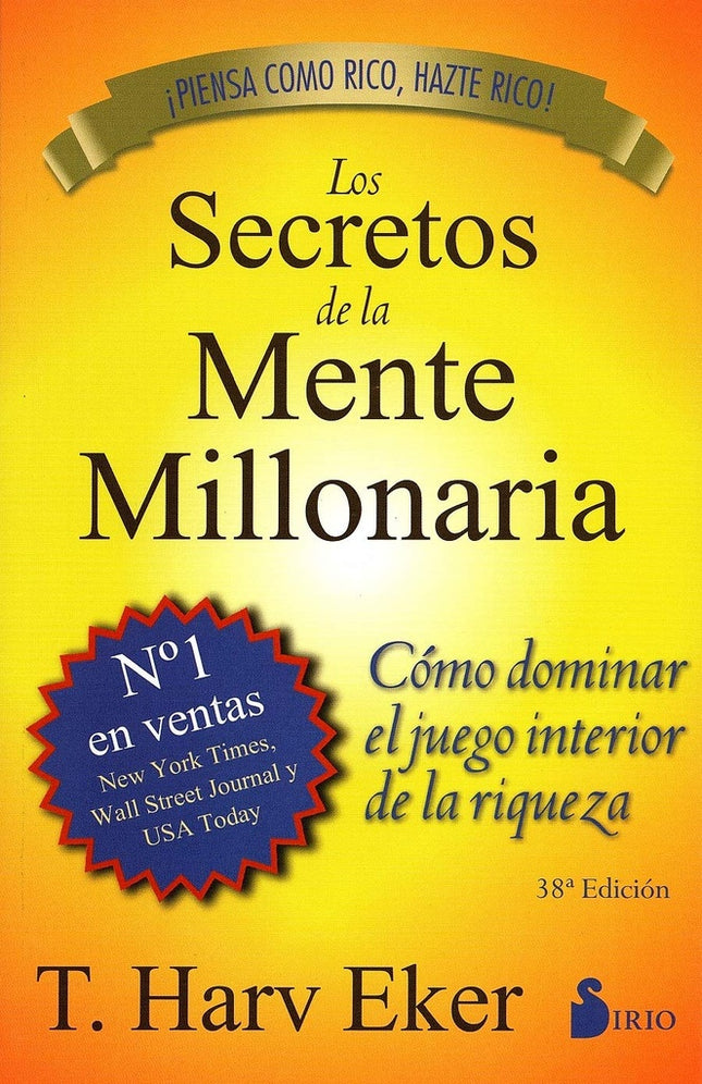 LOS SECRETOS DE LA MENTE MILLONARIA | T. HARV EKER