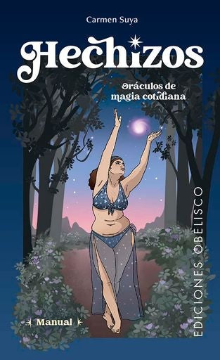 HECHIZOS. ORACULOS DE MAGIA COTIDIANA + CARTAS | CARMEN SUYA