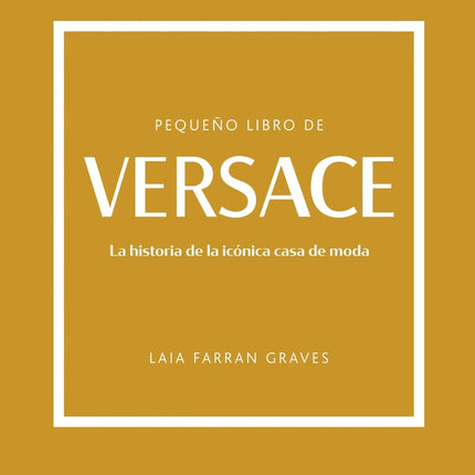 PEQUEÑO LIBRO DE VERSACE | LAIA FARRAN GRAVES