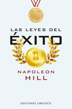 LAS LEYES DEL EXITO | NAPOLEON HILL