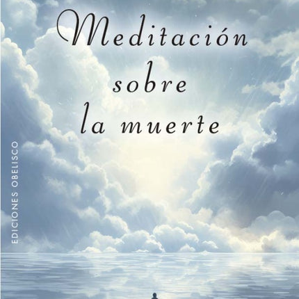 MEDITACION SOBRE LA MUERTE | ANNICK  DE SOUZENELLE