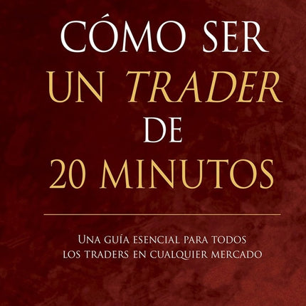 COMO SER UN TRADER DE 20 MINUTOS | JEREMY  RUSSELL