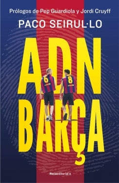 ADN BARCA | PACO SEIRUL LO
