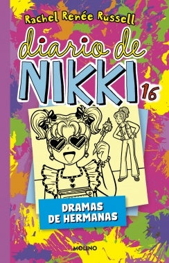 DIARIO DE NIKKI 16 DRAMAS DE HERMANAS | RACHEL RENEE RUSSELL