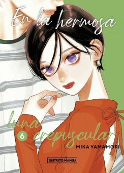 EN LA HERMOSA LUNA CREPUSCULAR 6  | MIKA YAMAMORI