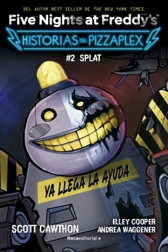 FIVE NIGHTS AT FREDDY'S HISTORIAS DEL PIZZAPLEX 2 SPLAT | SCOTT CAWTHON