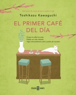 EL PRIMER CAFE DEL DIA  | TOSHIKAZU KAWAGUCHI