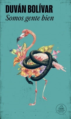 SOMOS GENTE BIEN | DUVAN BOLIVAR