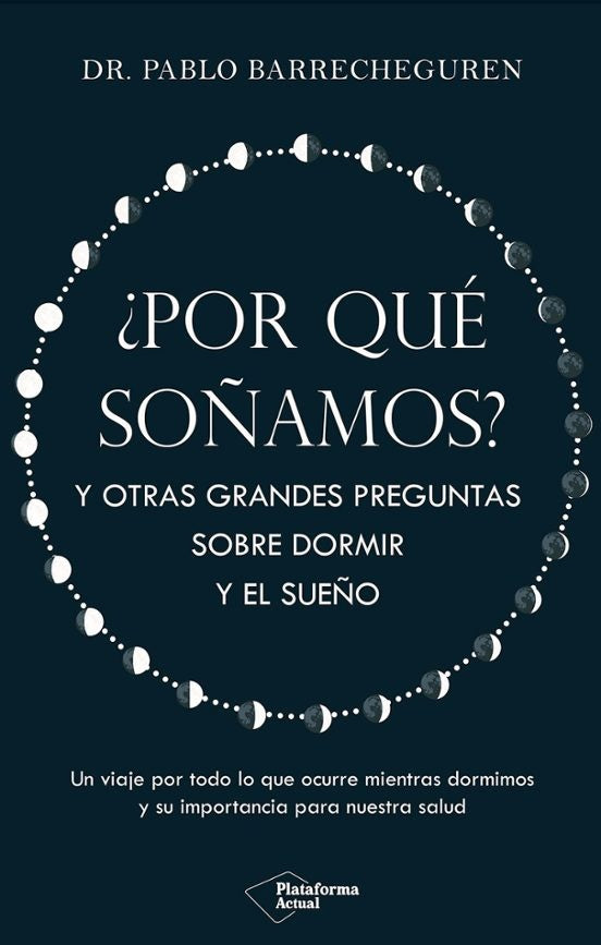 POR QUE SOÑAMOS? | PABLO BARRECHEGUREN